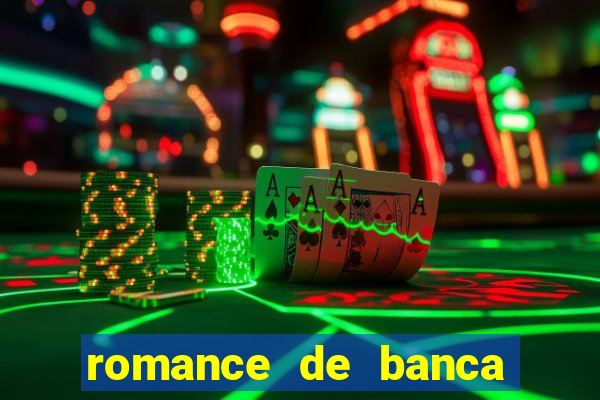 romance de banca digital 2021